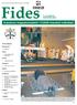 Fides. Katolinen hiippakuntalehti 13/2008 Katolskt stiftsblad. 71. vuosikerta ISSN 0356-5262. Sinä olet kutsunut minua. Tässä minä olen, Herra.