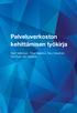 Palveluverkoston kehittämisen työkirja. Katri Valkokari, Tiina Valjakka, Taru Hakanen, Eija Kupi, Ilari Kaarela