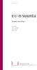 FIIA REPORT 39. EU:n suunta. Kuinka tiivis liitto? Juha Jokela Markku Kotilainen Teija Tiilikainen Vesa Vihriälä