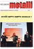 Helsingin Metallityöväen ammattiosasto n:o 5:n jäsenlehti 4-2008 HYVÄÄ UUTTA VUOTTA KAIKILLE!