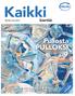 Kaikki. Pullosta PULLOKSI. s. 9. kiertää. Onko roska rahaa? Mitä vaan muovista. Käytännöllinen ja kierrätettävä. PALPAn vuosi 2014