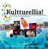 6.-7.6.2014 TA M P E R E E L L A. www.kultturellia.fi Kehitysvammaisten Palvelusäätiö KVPS Tukena Oy