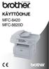 KÄYTTÖOHJE MFC-8420 MFC-8820D