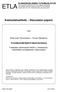 Keskusteluaiheita Discussion papers. Antti-Jussi Tahvanainen Tuomo Nikulainen TUTKIMUSYMPÄRISTÖ MUUTOKSESSA