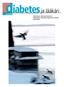 6/2006. Diabeteksen esiintyvyys Suomessa Diabeettisen retinopatian Käypä hoito -suositus EASD 2006 VOL. 35 JOULUKUU SUOMEN DIABETESLIITTO