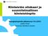 Kiinteistön elinkaari ja suunnitelmallinen kiinteistönpito Energiaekspertin jatkokurssi 14.4.2014