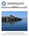 KERHOLEHTI. ELISAN Kuvaajat ry Päätoimittaja Aulis Nylund Nro 3/2008 28:s vuosikerta. Vuoden Kuvaaja 2008 kolmannen osakilpailun aiheena oli Talo.