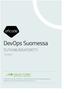 DevOps Suomessa TUTKIMUSRAPORTTI 5.5.2014