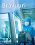 Bravuuri 01/09 B. BRAUN MEDICAL OY:N ASIAKASLEHTI. Automaatio tulee sairaalaapteekkiin