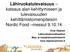 Lähiruokatulevaisuus katsaus alan kehittymiseen ja tulevaisuuden kehittämistoimenpiteisiin Nordic Food messut 9.10.14