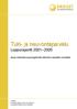 Tuki- ja neuvontapalvelu Loppuraportti 2001 2005