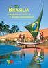 Brasilia Jos matkailu on intohimosi on Brasilia matkakohteesi!