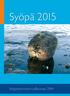 Syöpä 2015 Syöpäjärjestöjen julkaisuja 2006