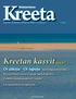 Kreeta. Kreetan kasvit osa 6/7 sivut 10-19. Bensan hinnan nousu ei kaada matkabudjettia sivu 4 Tiedätkö leipäpuujauheen E-koodin?