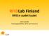 RFIDLab Finland RFID:n uudet tuulet. Sami Isomäki Teknologiapäällikkö, RFID Lab Finland ry
