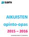 AIKUISTEN opinto-opas SAVONLINNAN AMMATTI- JA AIKUISOPISTO