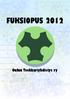 FUKSIOPUS 2012 Oulun Teekkariyhdistys ry