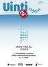 Sisällysluettelo. 11. Kansainvälisen uimaliiton (FINA) maailmanmestaruuskilpailut, www.montreal2005.org. Uinti Extra heinäkuu.