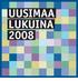 UUSIMAA LUKUINA 2008