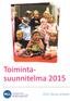 Toiminta- suunnitelma 2015