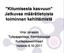 Kitumisesta kasvuun Jatkuvaa määrätietoista toiminnan kehittämistä. Virpi Jonsson Työpajajohtaja, Rannikkopajat Kuntapajaseminaari Helsinki 6.10.