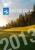 ArctiC Golf. Rovaniemi