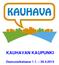 KAUHAVAN KAUPUNKI Osavuosikatsaus 1.1. 30.4.2015