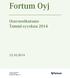 Fortum Oyj. Osavuosikatsaus Tammi-syyskuu 2014 23.10.2014. Fortum Corporation Domicile Espoo Business ID 1463611-4