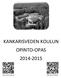 KANKARISVEDEN KOULUN OPINTO-OPAS 2014-2015