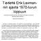 Tiedettä Erik Laxmannin ajasta 1970-luvun loppuun