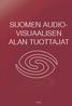 SUOMEN AUDIO- VISUAALISEN ALAN TUOTTAJAT