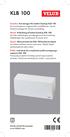 KLB 100. VELUX, DK-2970 Hørsholm www.velux.com