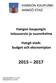 Hangon kaupungin talousarvio ja suunnitelma. Hangö stads budget och ekonomiplan. Kaupunginhallitus 17.11.2014 Stadsstyrelsen 17.11.