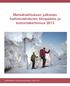Metsähallituksen julkisten hallintotehtävien tilinpäätös ja toimintakertomus 2013
