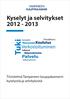 Kyselyt ja selvitykset 2012-2013