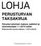 PERUSTURVAN TAKSAKIRJA. Perusturvatoimen maksut, palkkiot ja toimintaohjeet 1.1.2015 lukien (Ikääntyneiden palvelut pääosin 1.4.