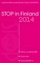 Ajankohtaista ja käytännön tietoa Suomesta. STOP in Finland. lehti jo vuodesta 2000. travel club. www.stopinfin.ru