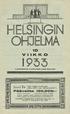 HELSINGIN ONGELMA. JmiT-i To voitte voittaa omaisuuden LO VIIKKO. Päävoitto loo.ooo:- UUII 1C OMA-APU r.y:n ARPAJAISISTA