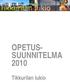 OPETUS- SUUNNITELMA 2010. Tikkurilan lukio