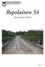 REPOLA-SEURA R.Y. Repolainen 54. Jäsentiedote 4/2010. Repolainen 54-1