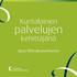 Kuntalainen. palvelujen. kehittäjänä. Opas lähivaikuttamisesta