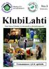 KlubiLahti. Nro 3 Maaliskuu. Teemanumero: työ & opiskelu. Maaliskuu 2015 www.phklubitalot.fi