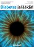 Diabetes ja lääkäri. diabetes.fi. 4 2015 syyskuu 44. vuosikerta Suomen Diabetesliitto