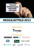 MESSULUETTELO 2013 MINIMESSUT JÄRJESTÄÄ YHTEISTYÖKUMPPANEINA