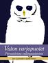 Valon varjopuolet. Perustietoa valosaasteesta. Jari Lyytimäki & Janne Rinne. Kuva: Satukala