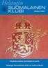 Suomalainen Klubi. Helsingin Suomalainen Klubi on kulttuuriklubi. Klubilehti 4/2007 ITSENÄISEN SUOMEN SYNTYMÄSTÄ 90 VUOTTA