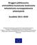 Bruggen julkilausuma ammatillista koulutusta koskevasta tehostetusta eurooppalaisesta yhteistyöstä kaudeksi 2011 2020