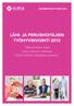 LÄHI- JA PERUSHOITAJIEN TYÖHYVINVOINTI 2012