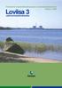 Tiivistelmä ympäristövaikutusten arviointiselostuksesta. Elokuu 1999. Loviisa 3. -ydinvoimalaitoshanke