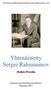 Suomen musiikkikirjastoyhdistyksen julkaisusarja 148. Yhtenäistetty Sergei Rahmaninov. Heikki Poroila